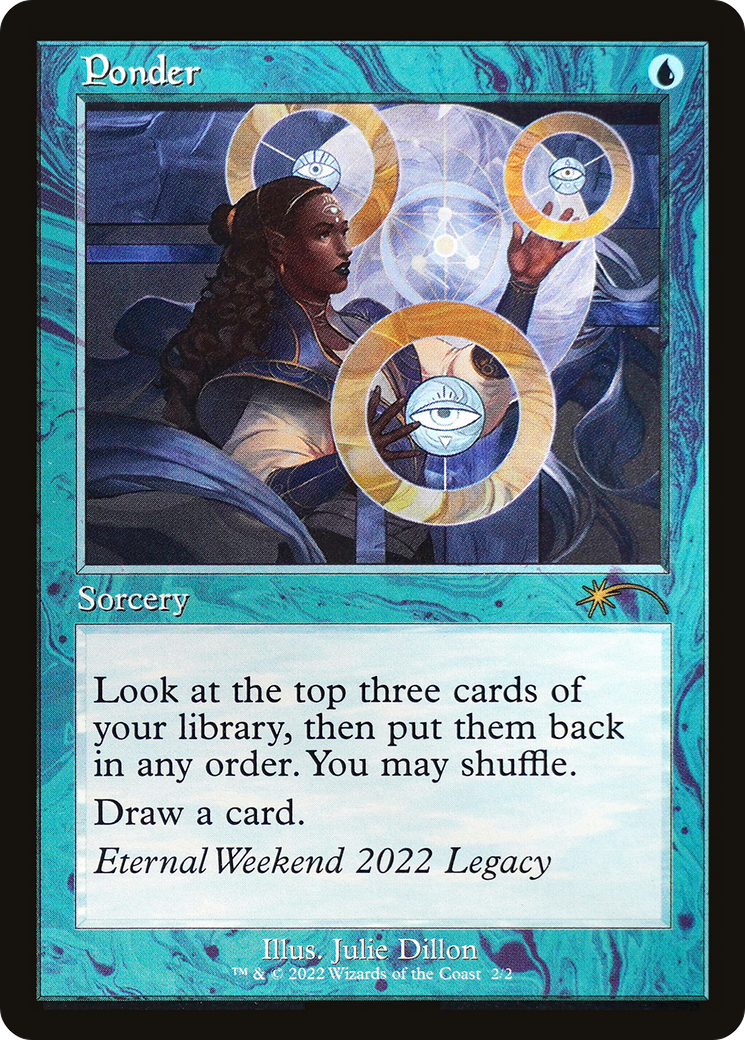 Ponder (Eternal Weekend 2022 Promo) [Eternal Weekend] | Local Legends