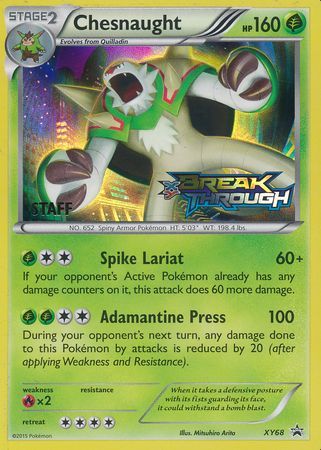 Chesnaught (XY68) (Staff) [XY: Black Star Promos] | Golgari Games