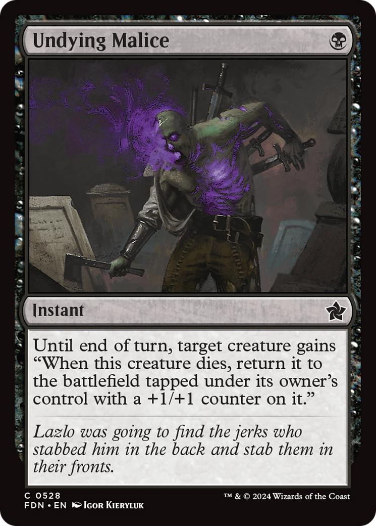 Undying Malice [Foundations] | Local Legends