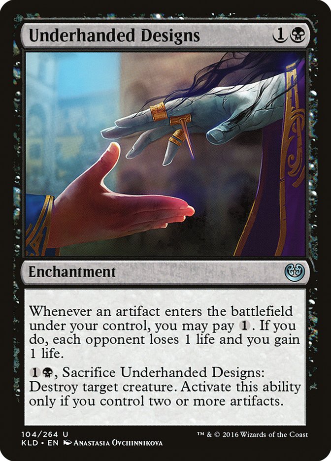 Underhanded Designs [Kaladesh] | Local Legends