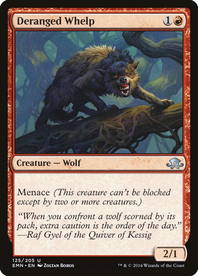 Deranged Whelp | Local Legends