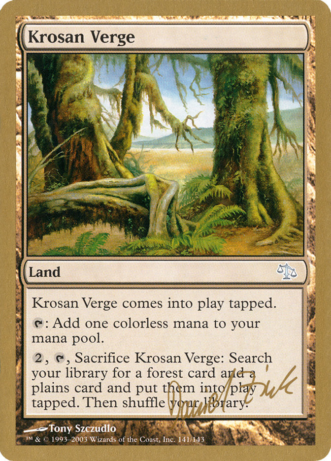 Krosan Verge (Daniel Zink) [World Championship Decks 2003] | Golgari Games