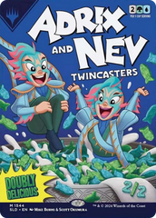 Adrix and Nev, Twincasters [Secret Lair Drop Series] | Local Legends