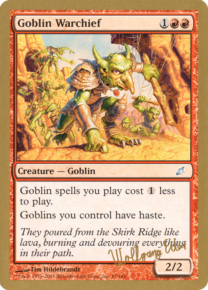 Goblin Warchief (Wolfgang Eder) [World Championship Decks 2003] | Golgari Games