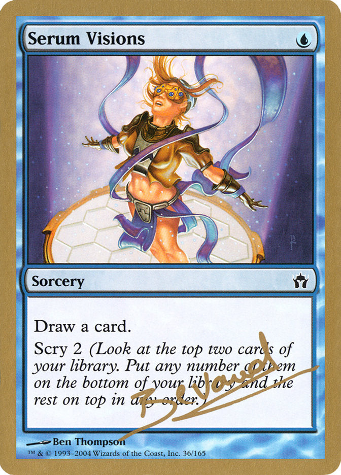 Serum Visions (Manuel Bevand) [World Championship Decks 2004] | Local Legends
