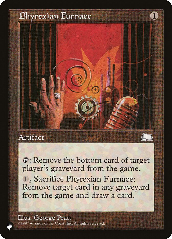 Phyrexian Furnace [The List] | Local Legends
