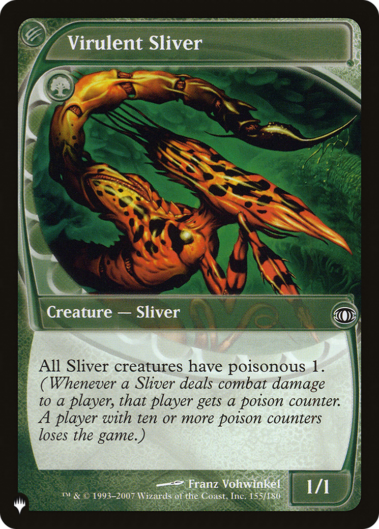 Virulent Sliver [The List] | Local Legends