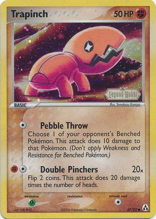 Trapinch (67/92) (Stamped) [EX: Legend Maker] | Local Legends