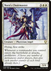 Norn's Choirmaster [Phyrexia: All Will Be One Commander] | Local Legends