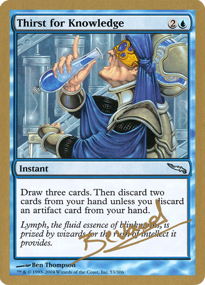 Thirst for Knowledge (Manuel Bevand) [World Championship Decks 2004] | Local Legends