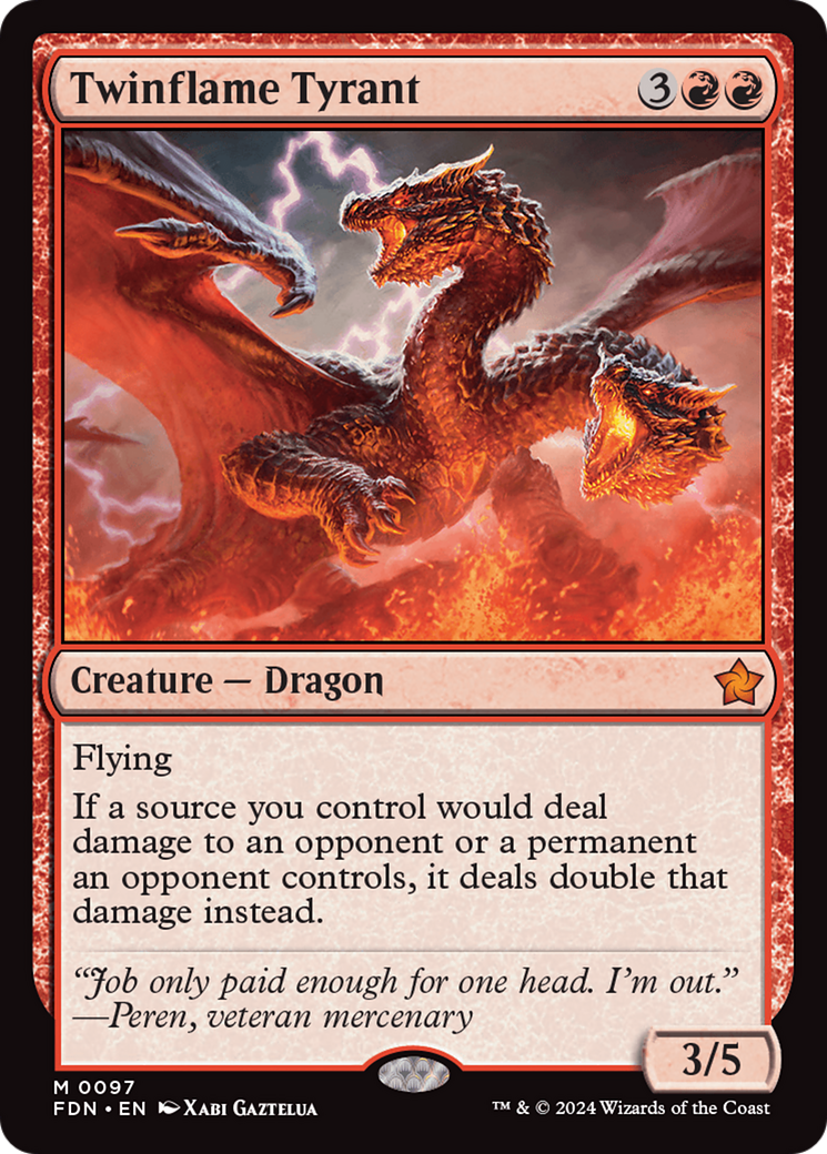 Twinflame Tyrant [Foundations] | Local Legends