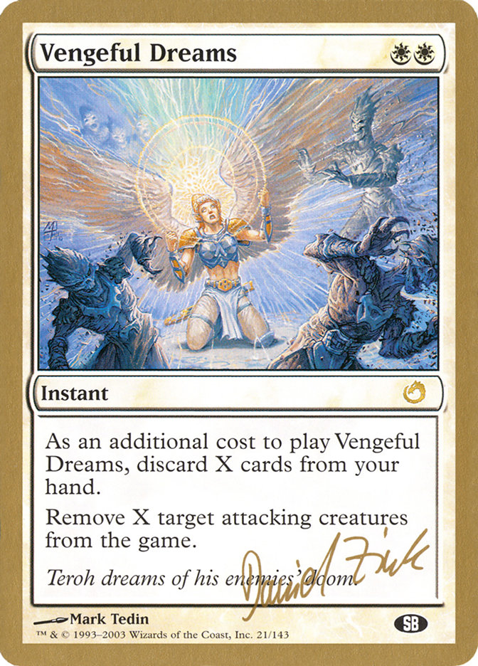 Vengeful Dreams (Daniel Zink) (SB) [World Championship Decks 2003] | Local Legends