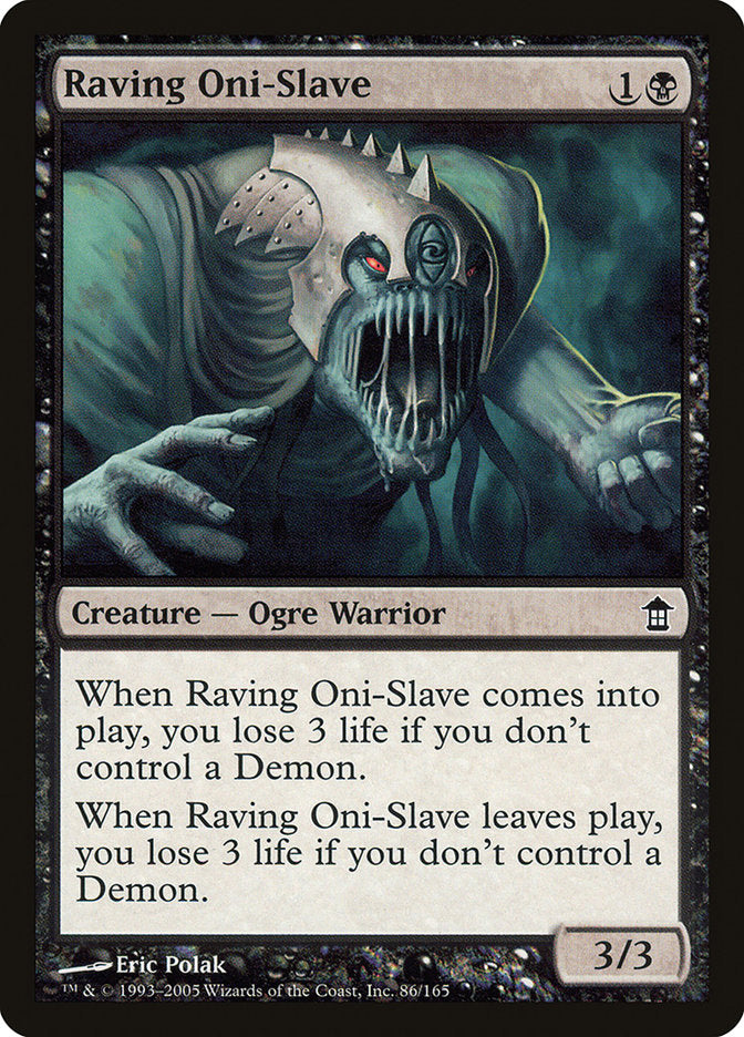 Raving Oni-Slave [Saviors of Kamigawa] | Golgari Games