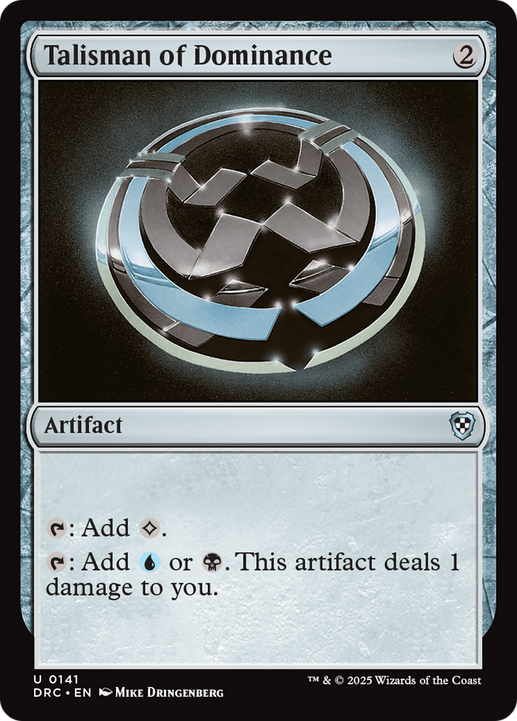 Talisman of Dominance [Aetherdrift Commander] | Local Legends