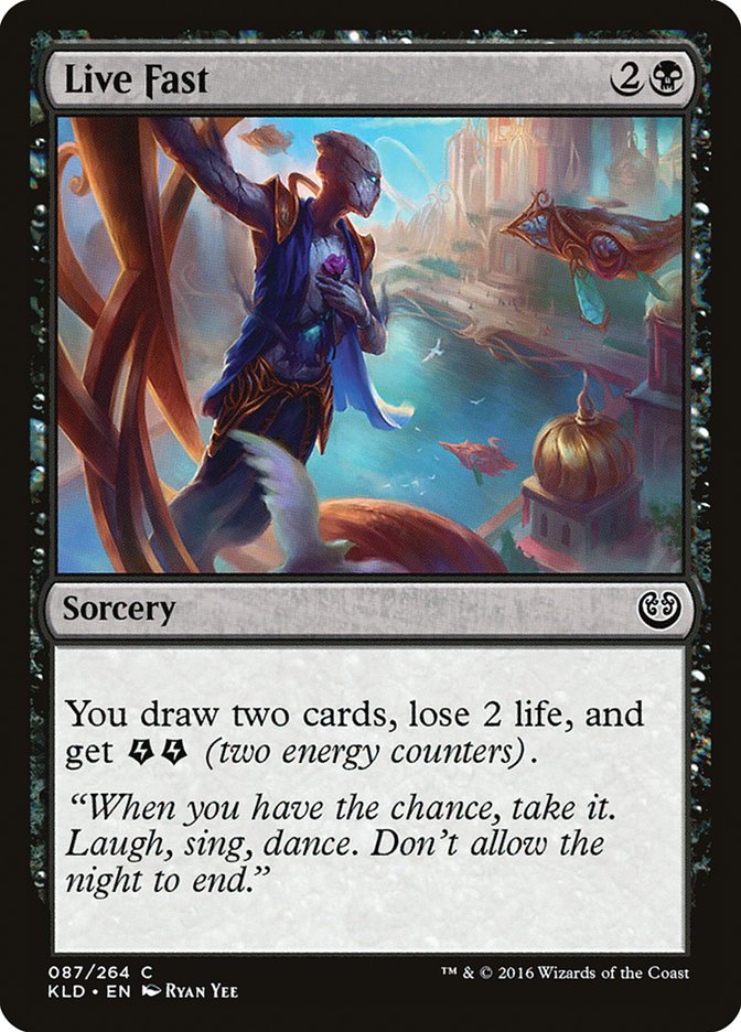 Live Fast [Kaladesh] | Local Legends