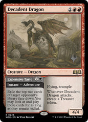 Decadent Dragon // Expensive Taste (Promo Pack) [Wilds of Eldraine Promos] | Local Legends