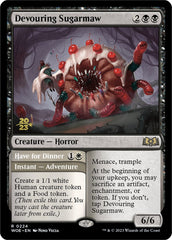 Devouring Sugarmaw // Have for Dinner(Promo Pack) [Wilds of Eldraine Promos] | Local Legends
