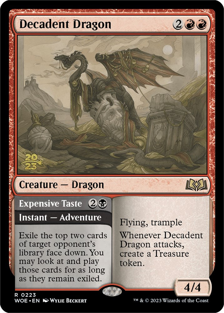 Decadent Dragon // Expensive Taste (Promo Pack) [Wilds of Eldraine Promos] | Local Legends