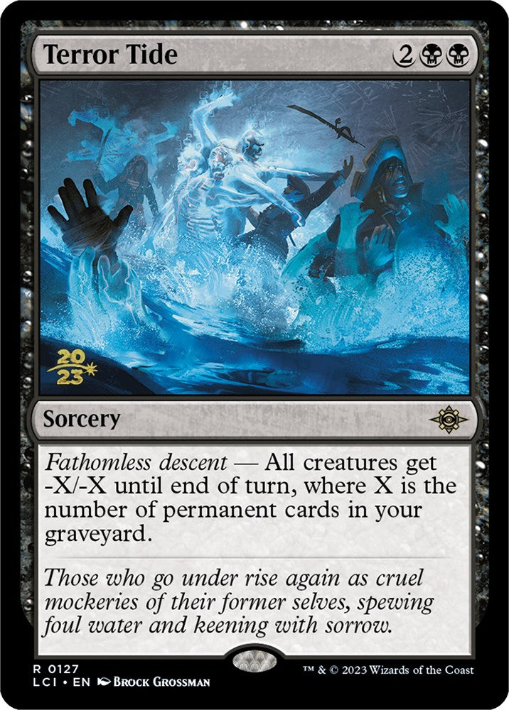 Terror Tide [The Lost Caverns of Ixalan Prerelease Cards] | Local Legends