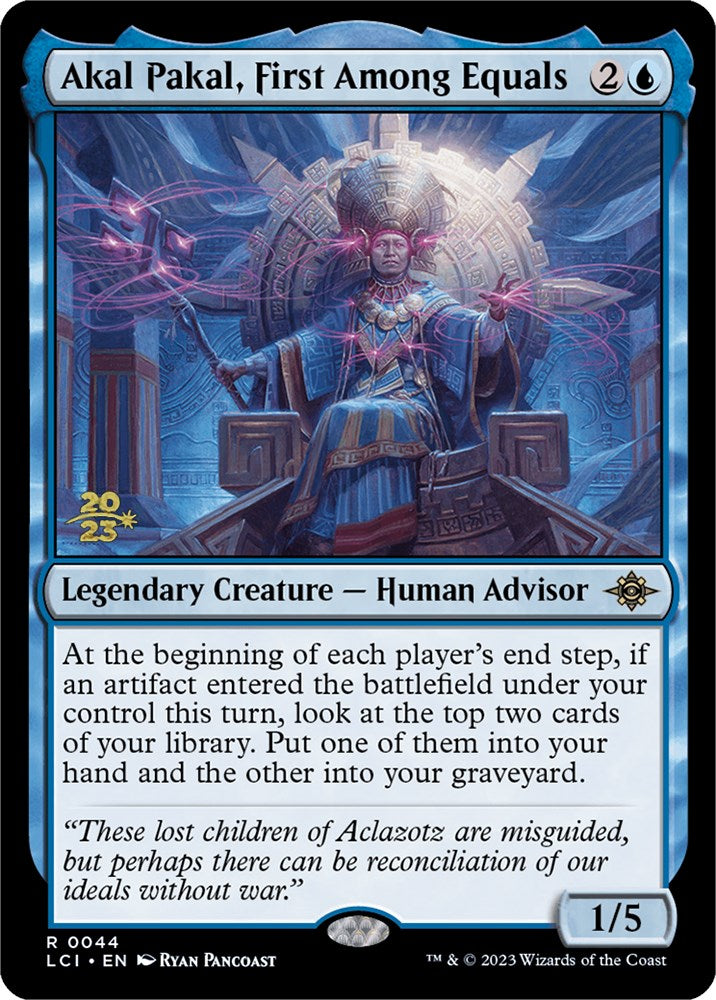 Akal Pakal, First Among Equals [The Lost Caverns of Ixalan Prerelease Cards] | Local Legends