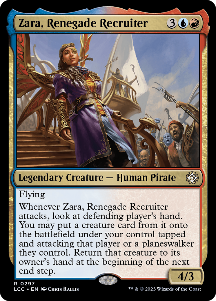 Zara, Renegade Recruiter [The Lost Caverns of Ixalan Commander] | Local Legends
