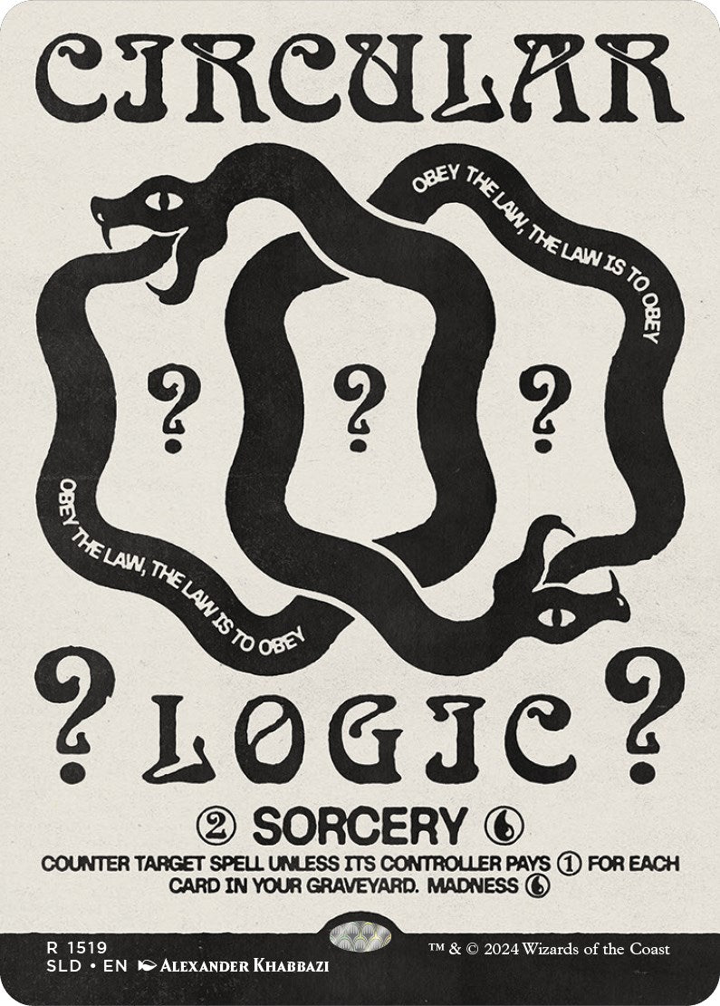 Circular Logic [Secret Lair Drop Series] | Golgari Games