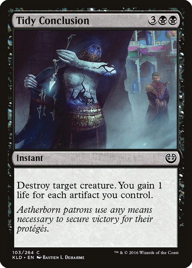 Tidy Conclusion [Kaladesh] | Local Legends