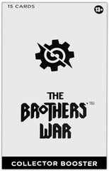 The Brothers' War - Collector Booster Pack (Minimal Packaging) | Local Legends