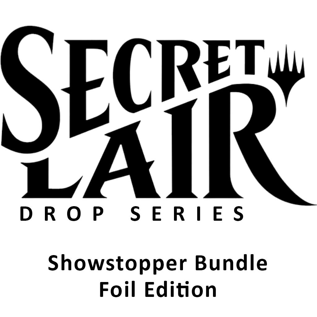 Secret Lair: Drop Series - Showstopper Bundle (Foil Edition) | Local Legends
