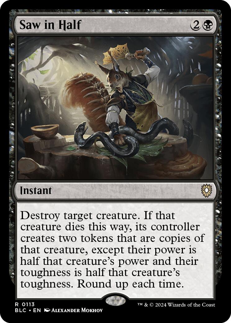 Saw in Half [Bloomburrow Commander] | Local Legends