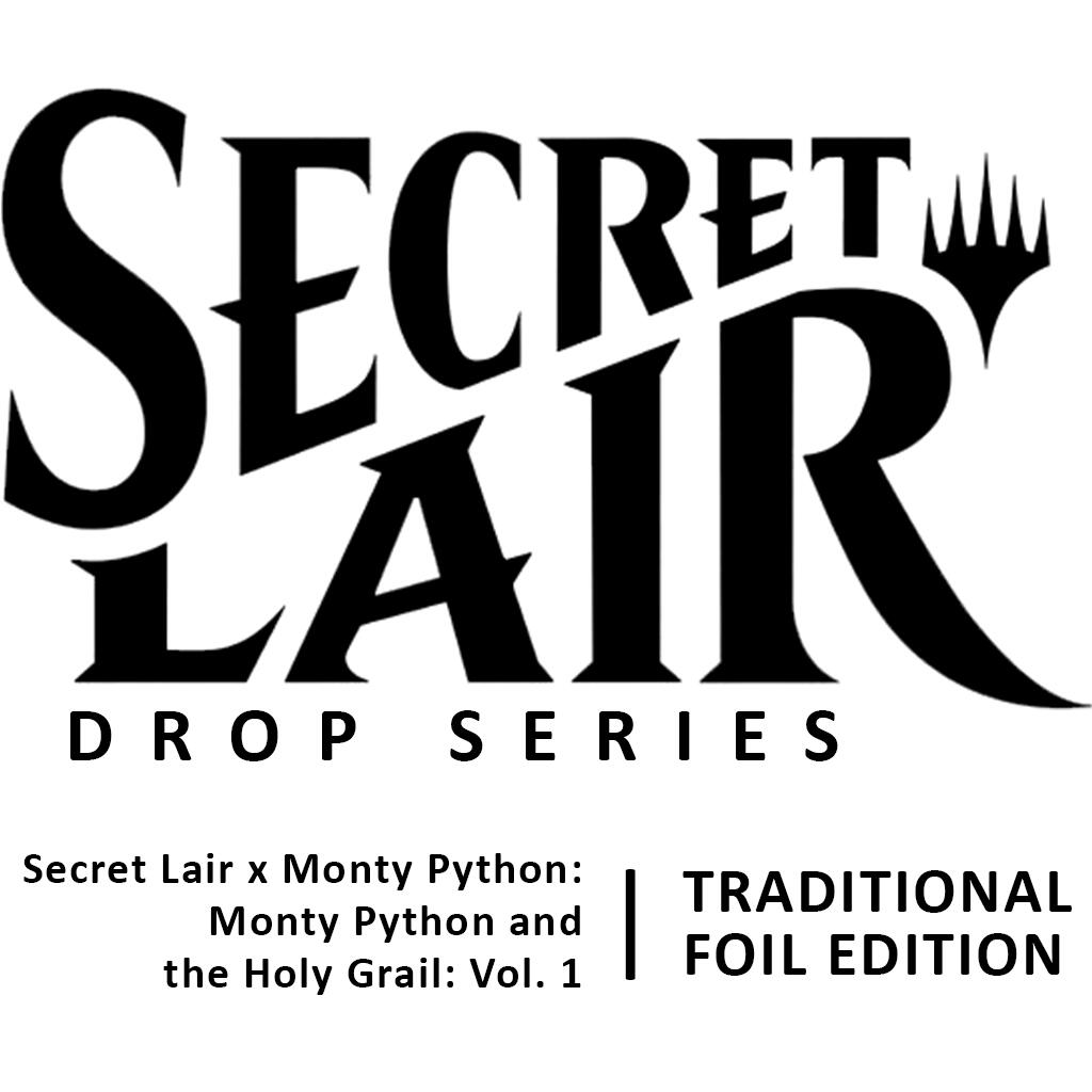Secret Lair: Drop Series - Secret Lair x Monty Python (Monty Python and the Holy Grail: Vol. 1 - Foil Edition) | Local Legends