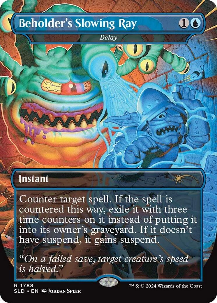 Beholder's Slowing Ray - Delay [Secret Lair Drop Series] | Local Legends