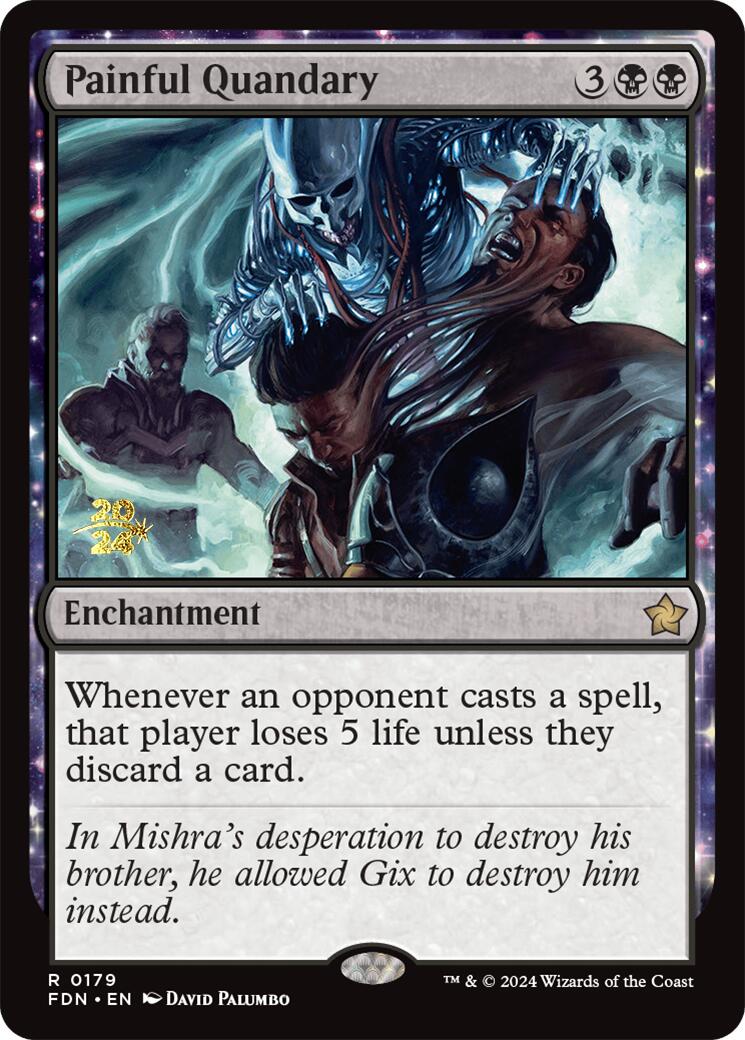 Painful Quandary [Foundations Prerelease Promos] | Local Legends