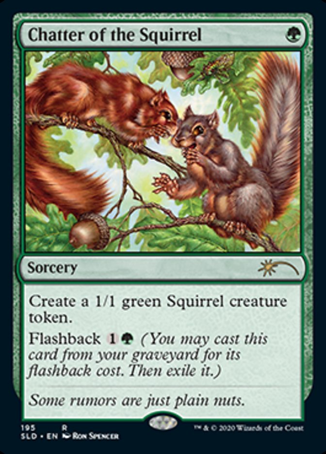 Chatter of the Squirrel [Secret Lair Drop Series] | Local Legends