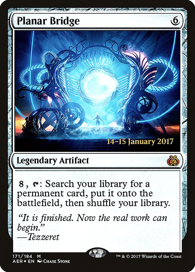 Planar Bridge [Aether Revolt Prerelease Promos] | Local Legends