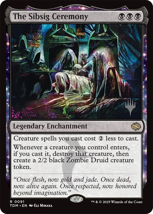 The Sibsig Ceremony [Tarkir: Dragonstorm Promos] | Local Legends