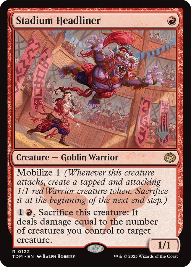 Stadium Headliner [Tarkir: Dragonstorm Promos] | Local Legends