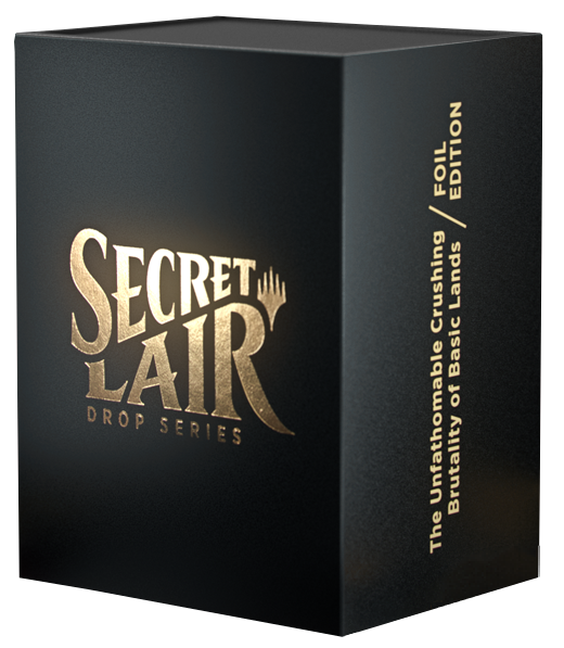Secret Lair: Drop Series - The Unfathomable Crushing Brutality of Basic Lands (Foil Edition) | Local Legends