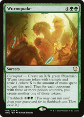 Wurmquake [Phyrexia: All Will Be One Commander] | Golgari Games