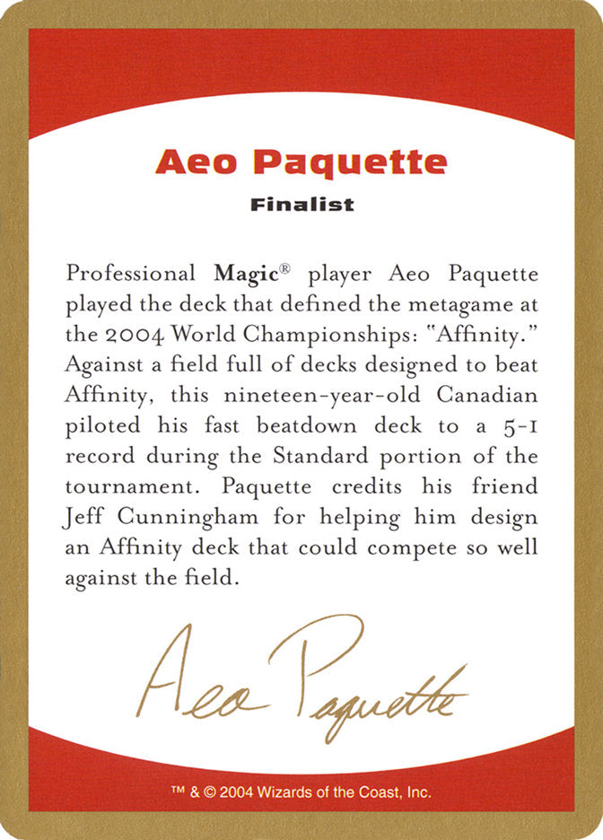 Aeo Paquette Bio [World Championship Decks 2004] | Local Legends