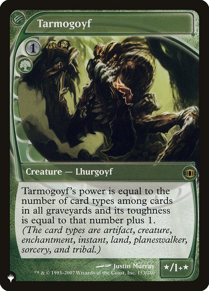Tarmogoyf [The List] | Local Legends