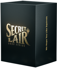 Secret Lair: Drop Series - We Hope You Like Squirrels | Local Legends
