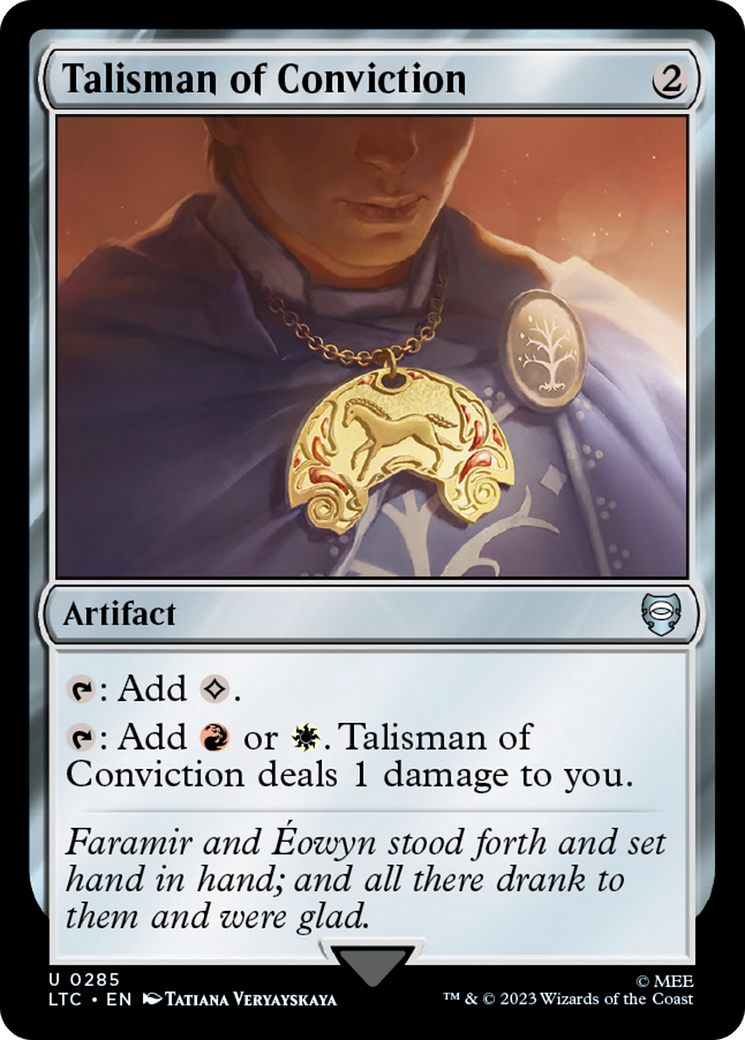 Talisman of Conviction [The Lord of the Rings: Tales of Middle-Earth Commander] | Local Legends