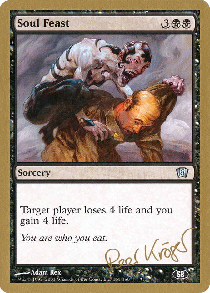 Soul Feast (Peer Kroger) (SB) [World Championship Decks 2003] | Local Legends
