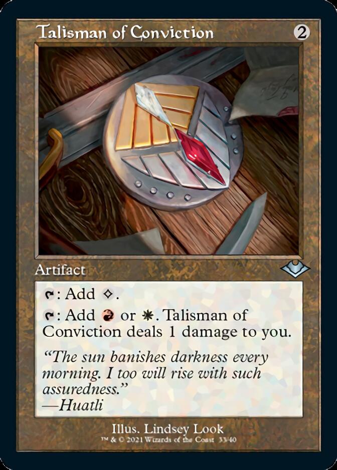 Talisman of Conviction (Retro Foil Etched) [Modern Horizons] | Local Legends