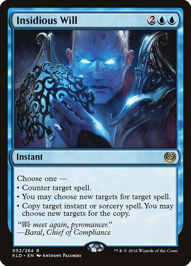 Insidious Will [Kaladesh] | Local Legends