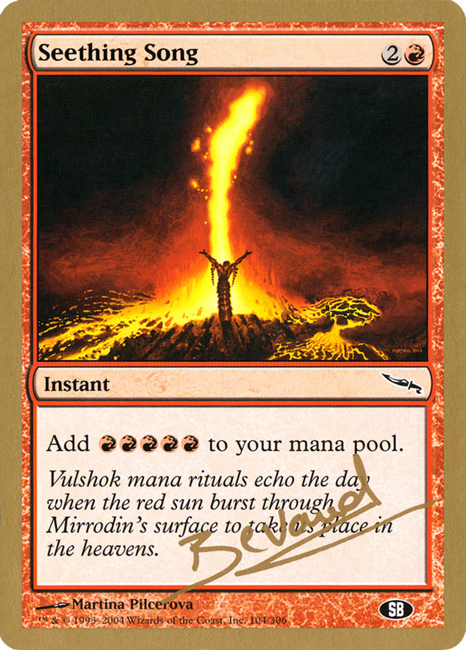 Seething Song (Manuel Bevand) (SB) [World Championship Decks 2004] | Local Legends