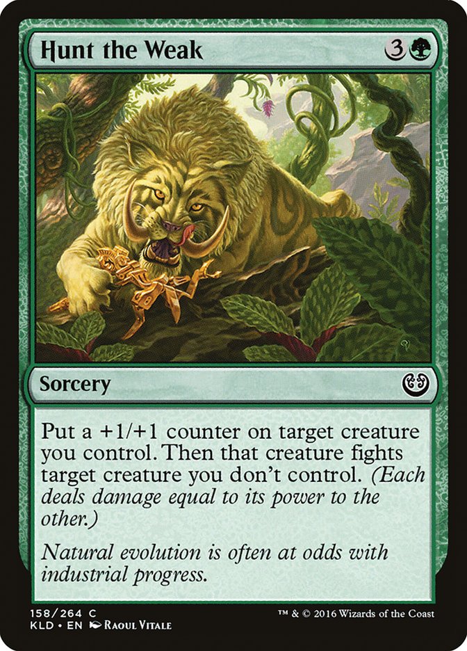 Hunt the Weak [Kaladesh] | Local Legends