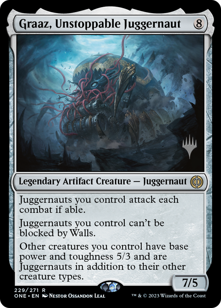 Graaz, Unstoppable Juggernaut (Promo Pack) [Phyrexia: All Will Be One Promos] | Local Legends
