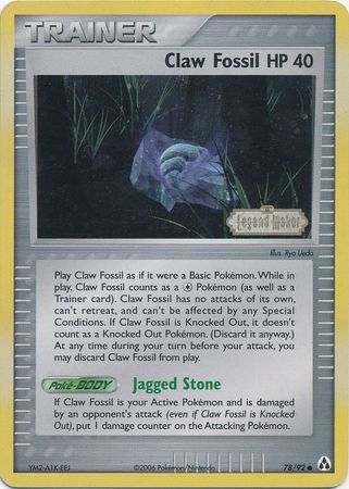 Claw Fossil (78/92) (Stamped) [EX: Legend Maker] | Local Legends